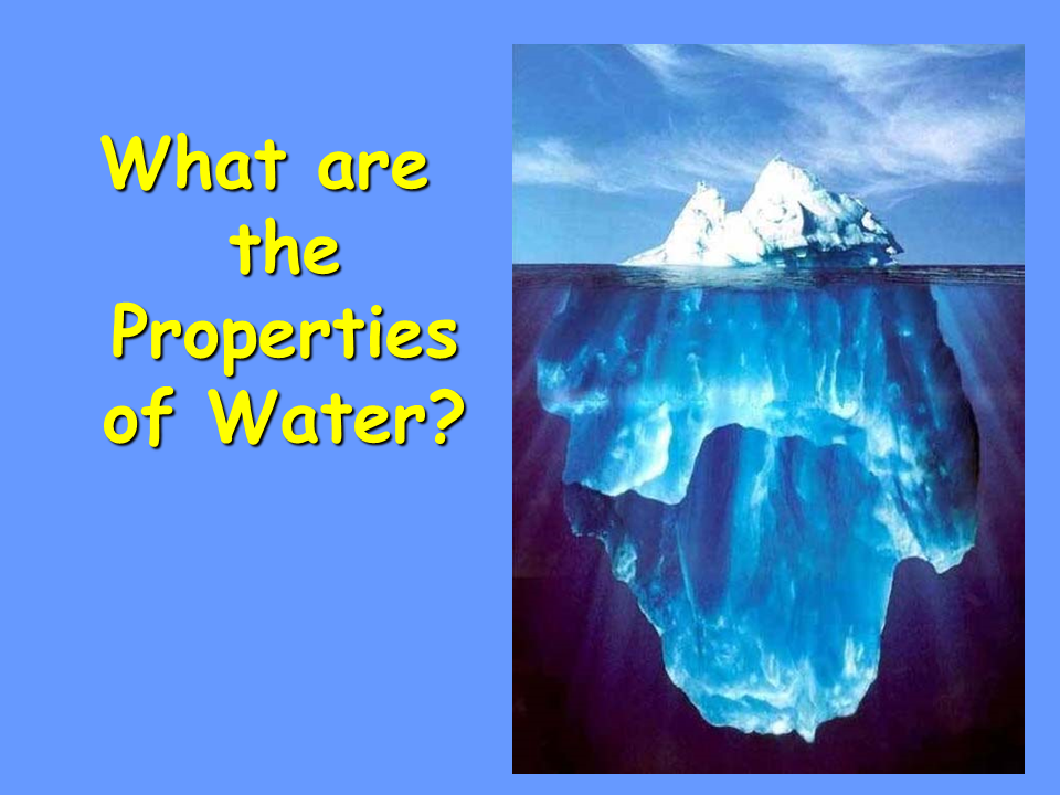 What Are The 7 Properties Of Water Examquiz