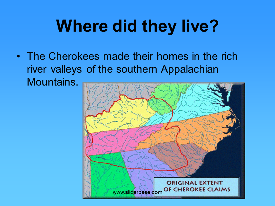 The Cherokees Presentation History