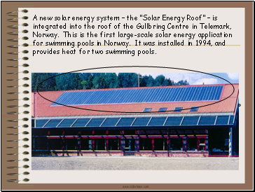 A new solar energy system  the Solar Energy Roof  is